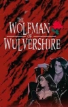 The Wolfman of Wulvershire