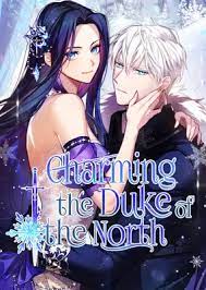 Charming the Duke of the North